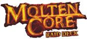 Molten Core raid decks!