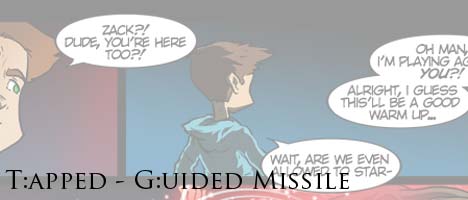 T:apped - G:uided Missile