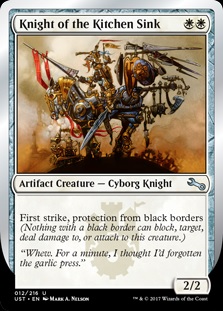 The Magic card Knight of the Kitchen Sink. This version is has protection from black borders.