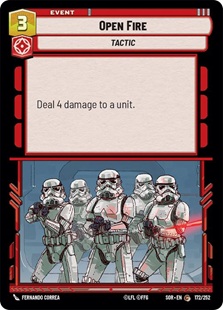Image of the Star Wars Unlimited card Open Fire