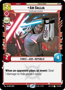 Image of the SWU card Adi Gallia - Stern and Focused