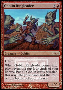Goblin Ringleader Goblin Ringleader